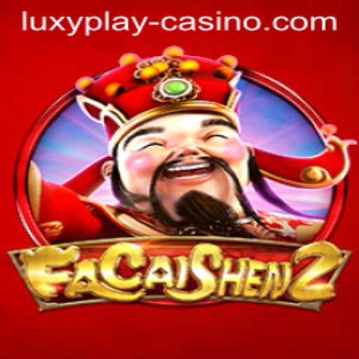 Explore the Thrilling World of FaCaiShen2 at LUXYPLAY Casino