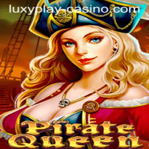 Exploring the Thrilling Adventure of PirateQueen at LUXYPLAY Casino