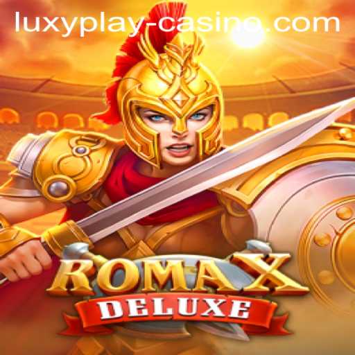 Exploring RomaXDeluxe and Its Thrilling Presence at LUXYPLAY Casino